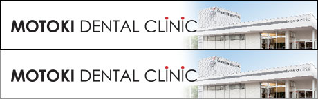 MOTOKI DENTAL CLINIC